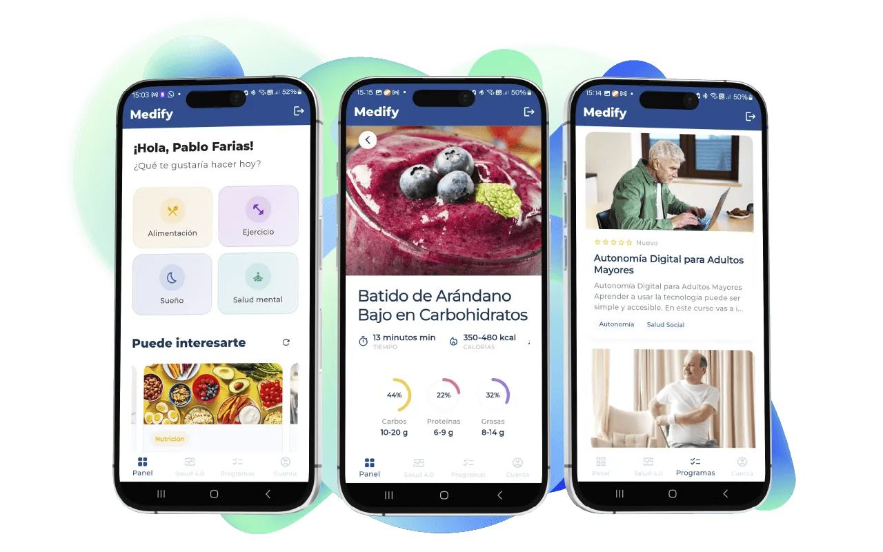 Tres pantallas de la app Medify: el panel de inicio con accesos a alimentación, ejercicio, sueño y salud mental, una receta con su información nutricional y el programa Autonomía Digital para Adultos Mayores